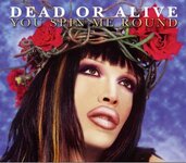 Dead-Or-Alive-You-Spin-Me-Round-348505.jpg